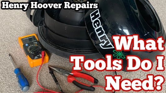 Henry Hoover Repairs, What Tools Do I Need to Repair Henry? - Henry Bags